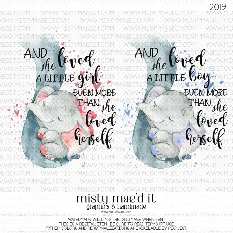 And She loved... More Than She Loved Herself-Elephant