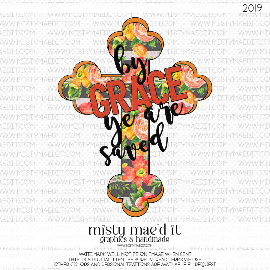 By Grace Ye Are Saved