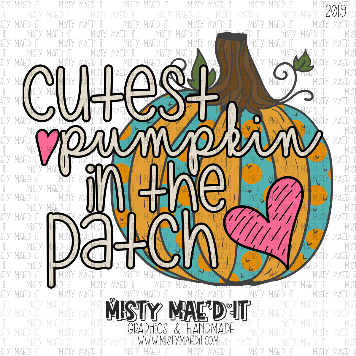 Cutest Pumpkin In The Patch