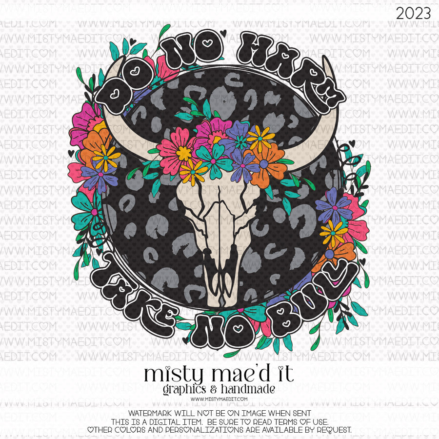 Do No Harm Take No Bull