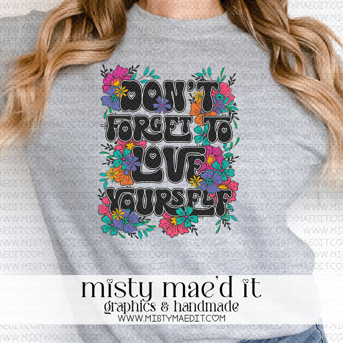 Don't Forget To Love Yourself