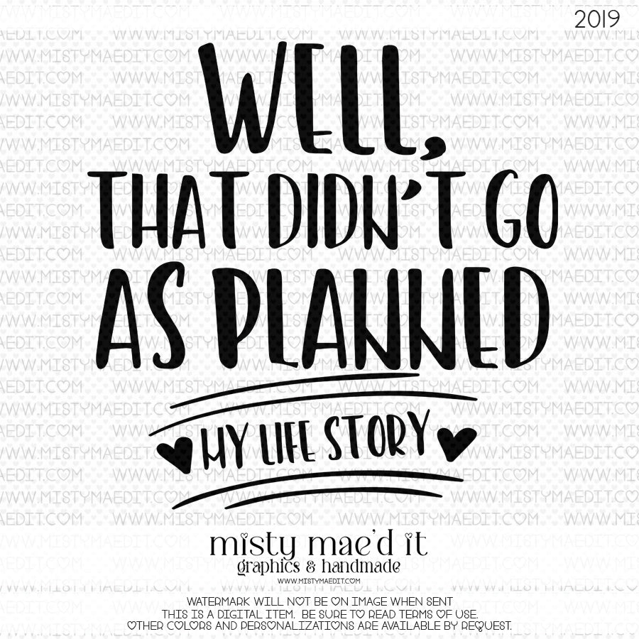 Well That Didn't Go As Planned