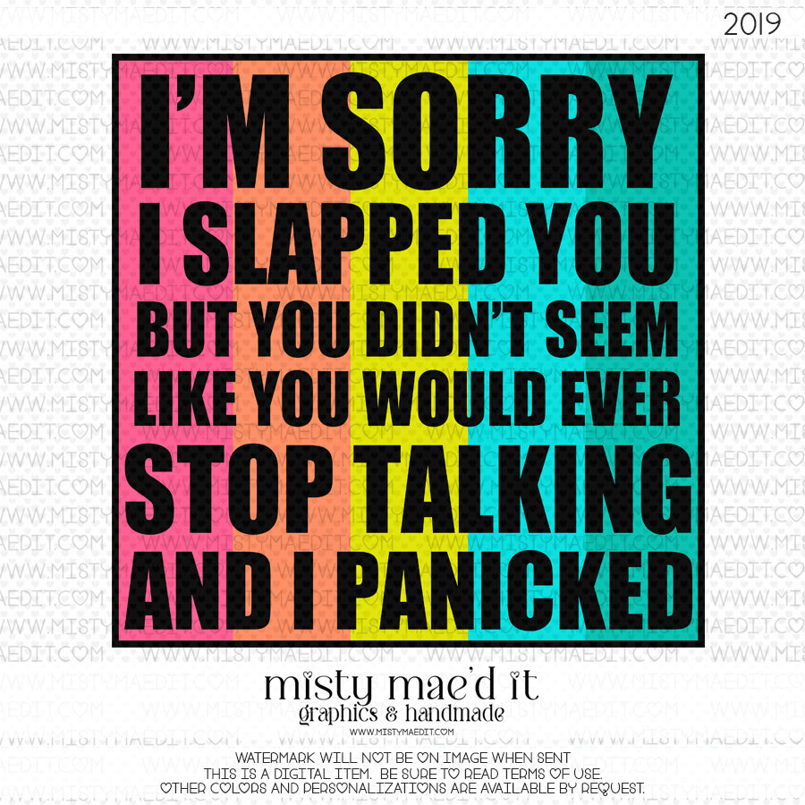 I'm Sorry I Slapped You