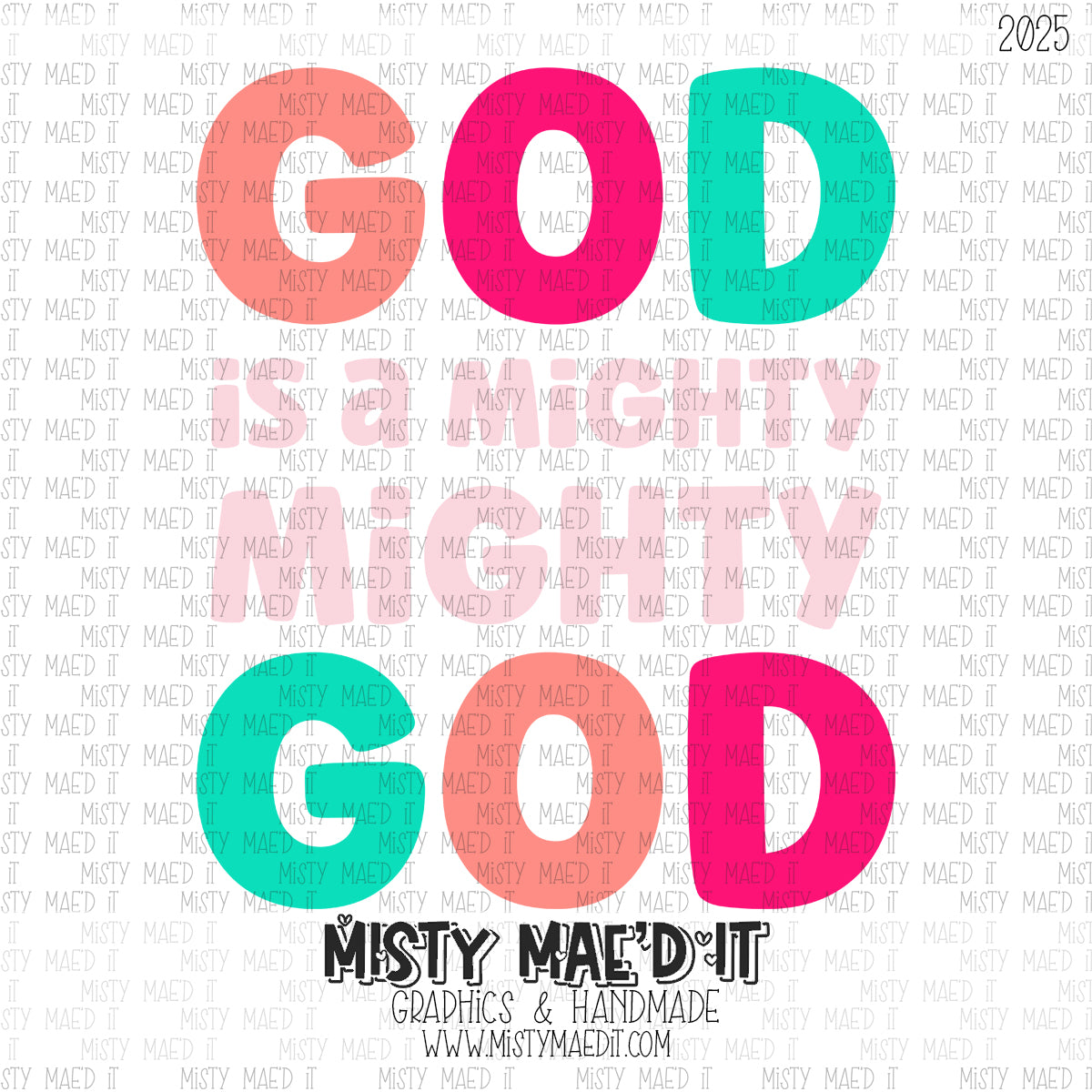 God is A Mighty God