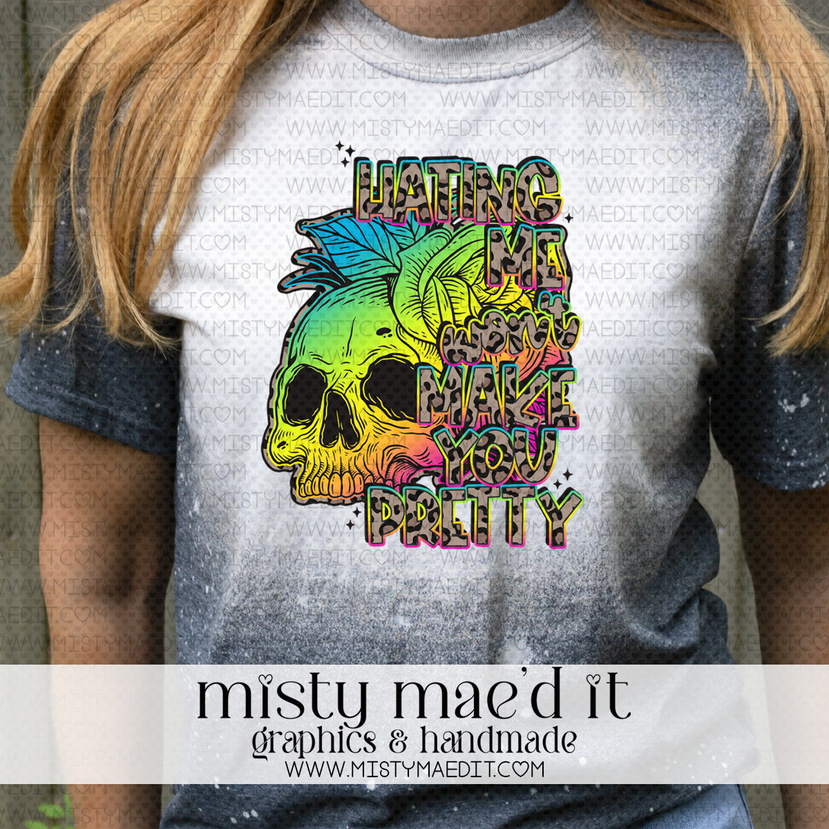 Hating Me Won't Make You Pretty