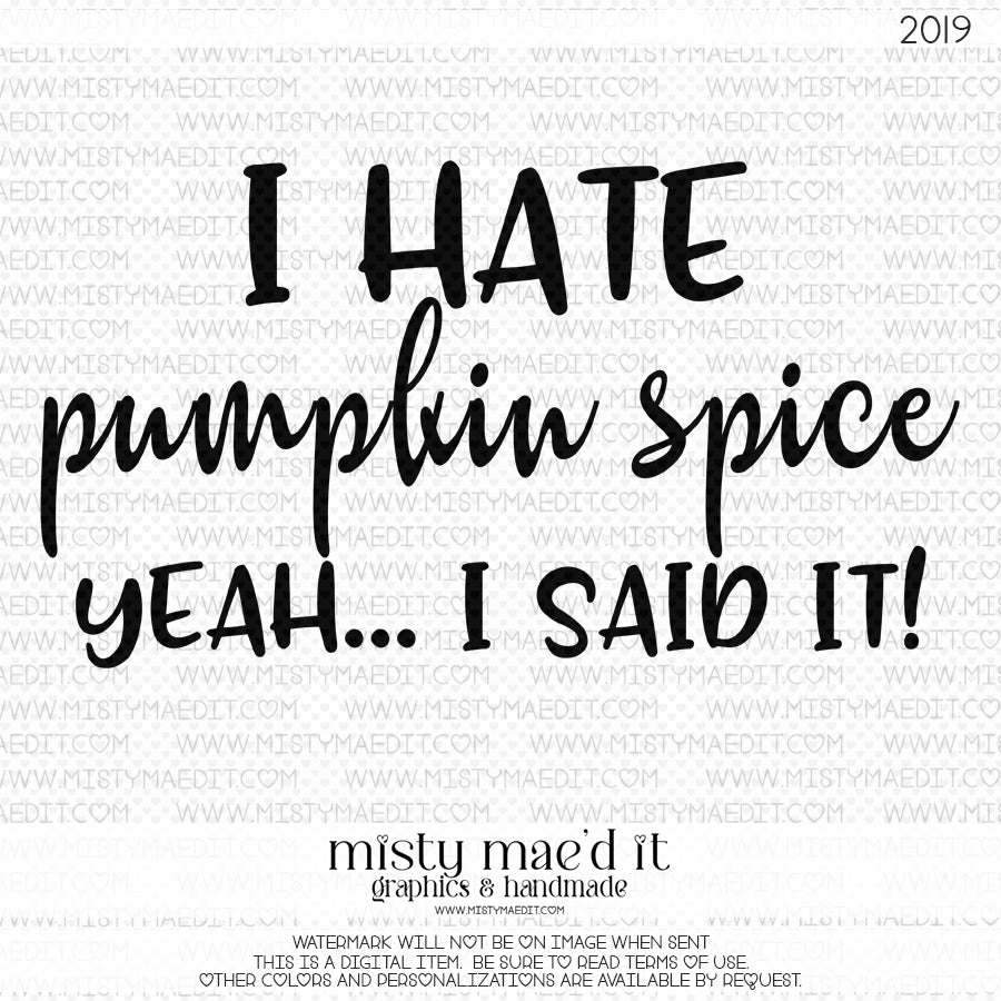 I Hate Pumpkin Spice