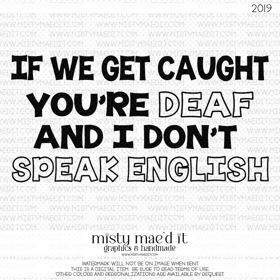 If We Get Caught