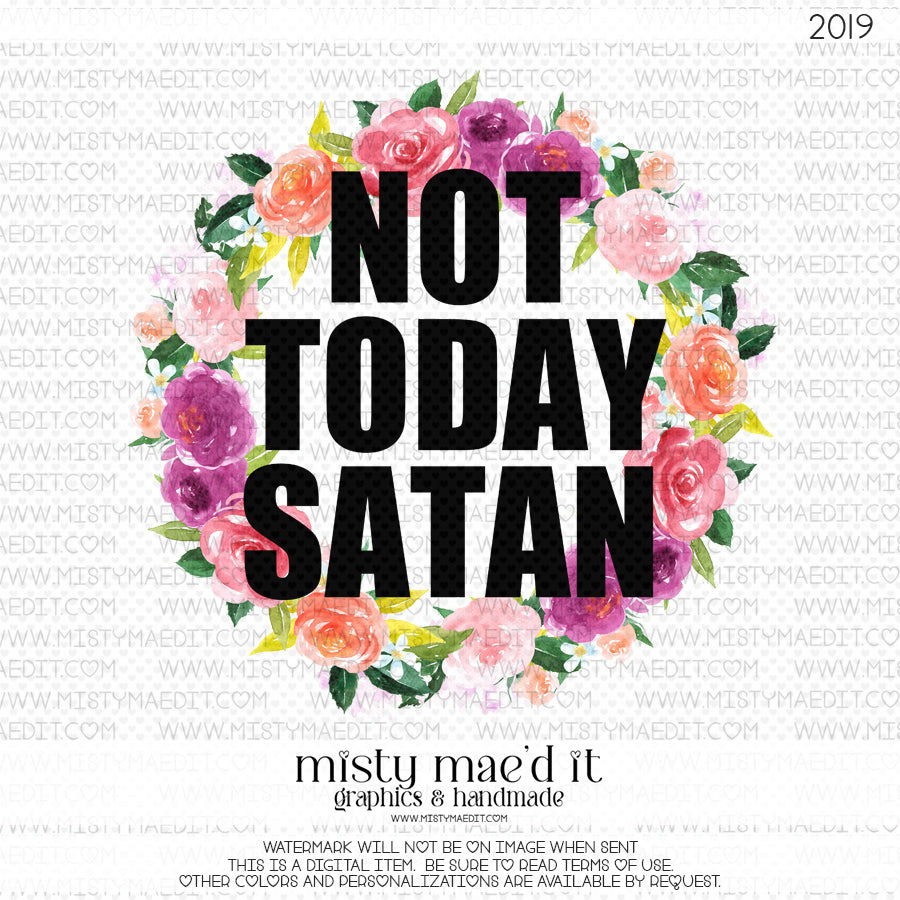 Not Today Satan