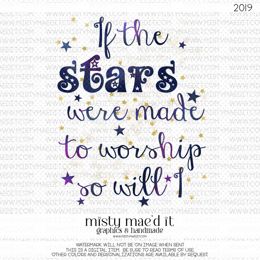 The Stars Were Made To Worship