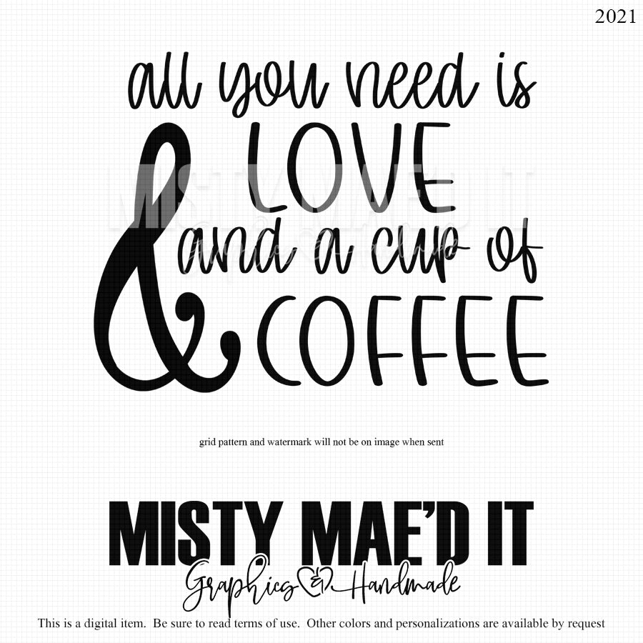 All You Need Is Love And A Cup Of Coffee