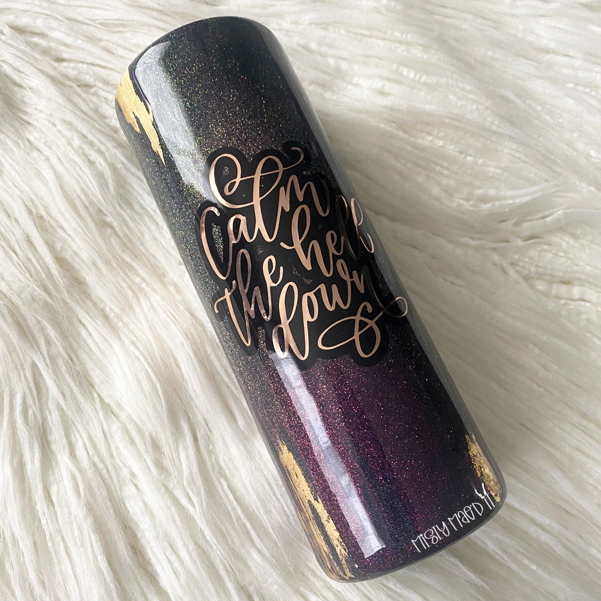 Calm The Hell Down-20 Oz Epoxy-Free Tumbler