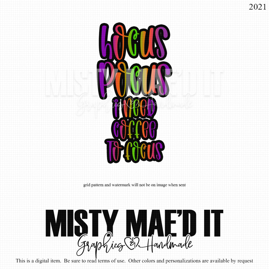 Hocus Pocus I Need Coffee To Focus Rainbow Words