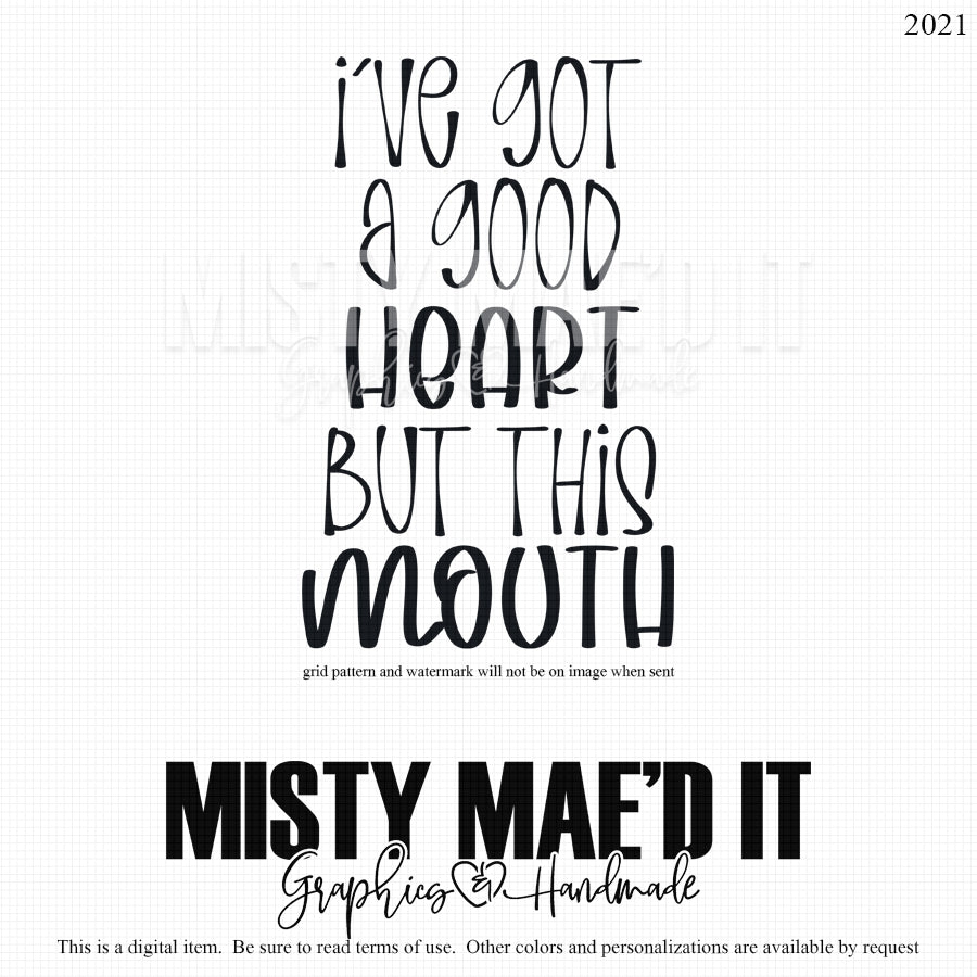 I've Got A Good Heart