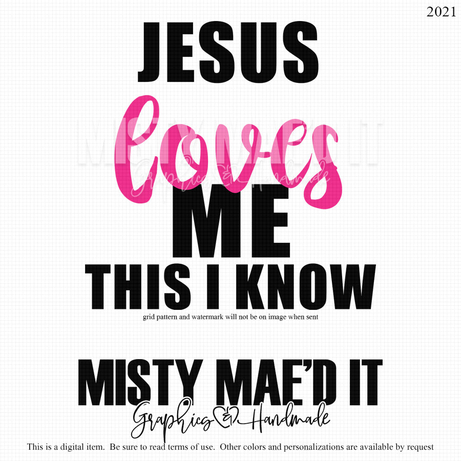 Jesus Loves Me This I Know