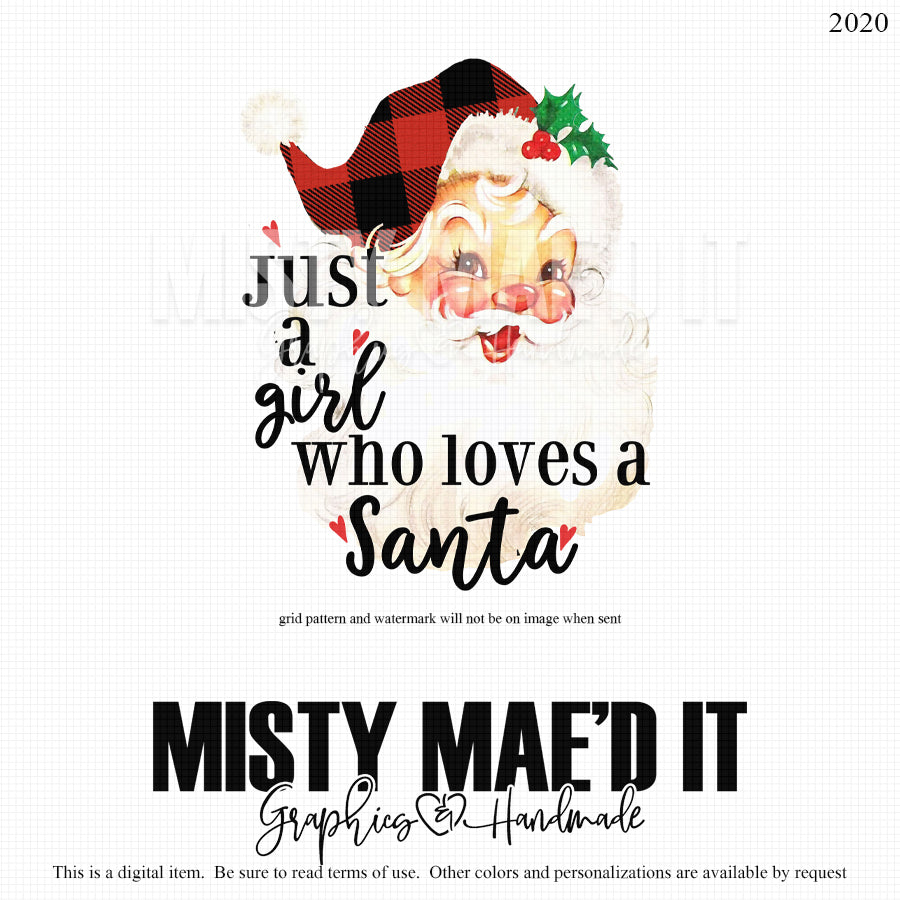 Just A Girl Who Loves Santa Buffalo Plaid