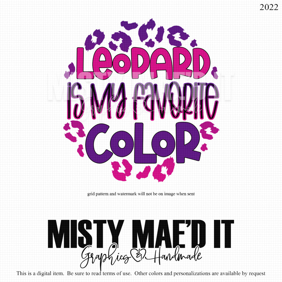 Leopard Is My Favorite Color