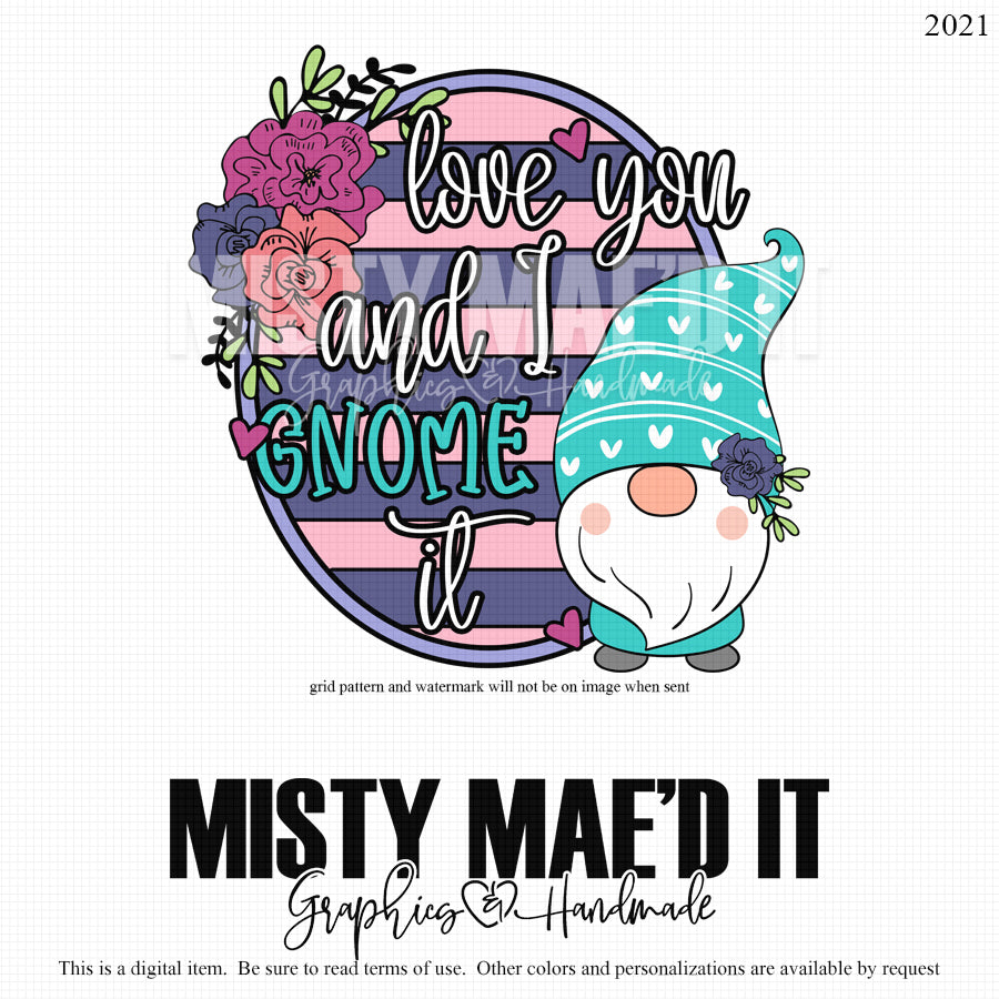 Love You And I Gnome It In Frame