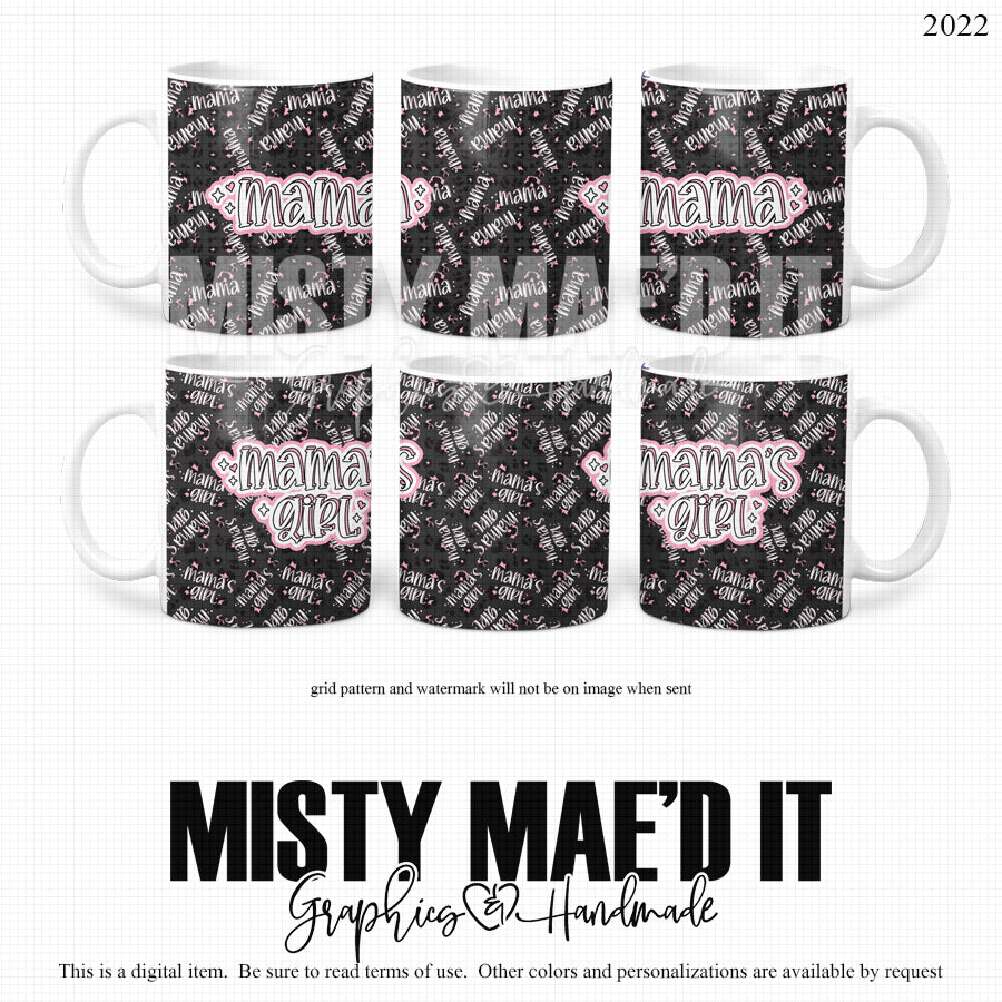 Mama And Mama's Girl 11 And 15 Oz Mug Wrap