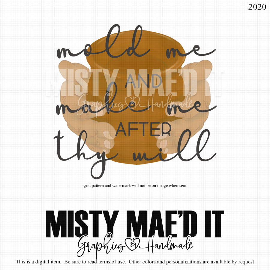 Mold Me And Make Me