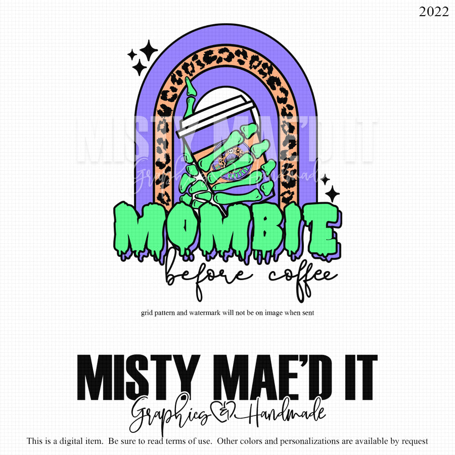 Mombie Before Coffee Skeleton Hand Rainbow