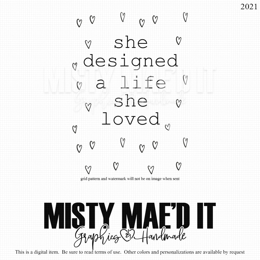 She Designed A life She Loved