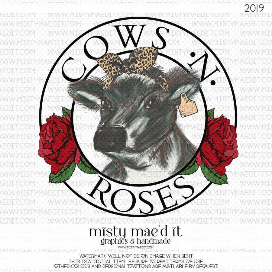 Cows N Roses