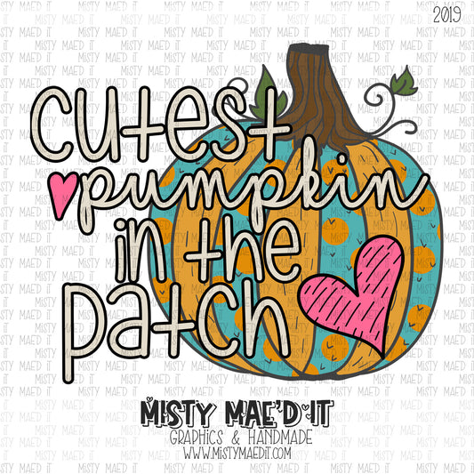 Cutest Pumpkin In The Patch