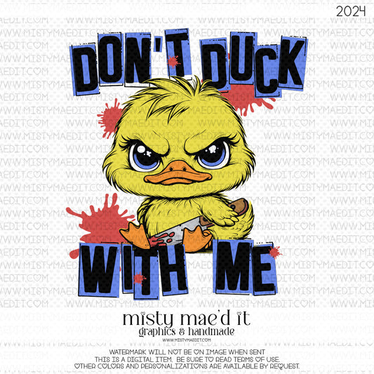 Don't Duck With Me