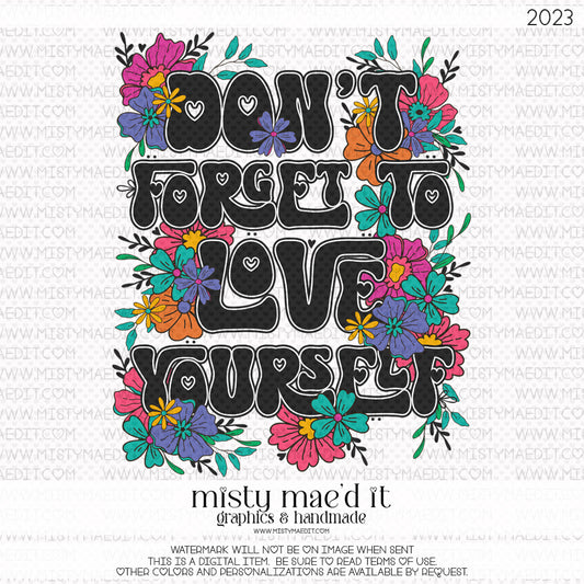 Don't Forget To Love Yourself