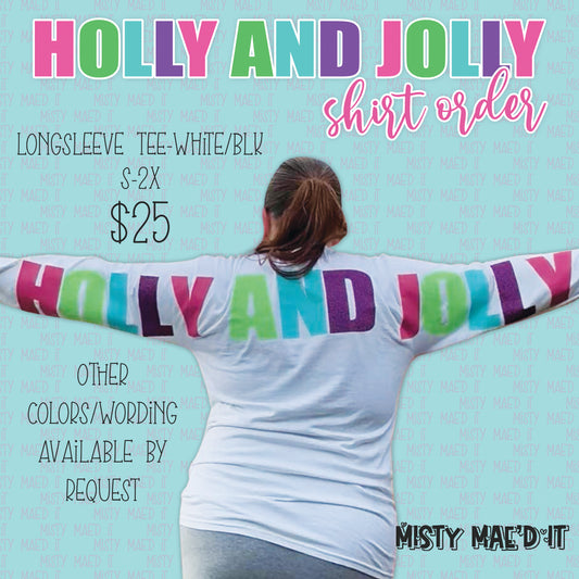 Holly And Jolly Shirt