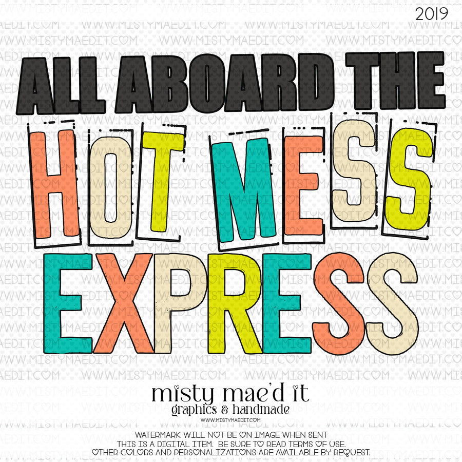 Hot Mess Express