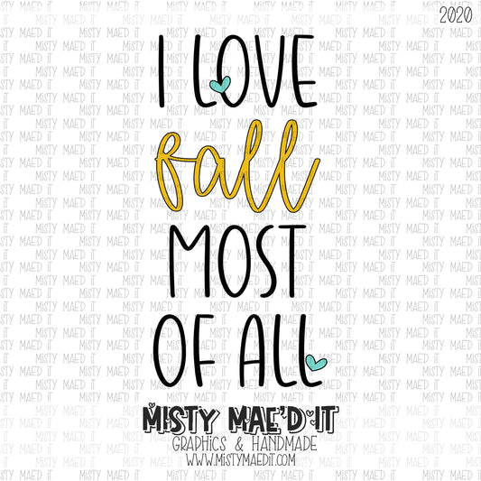 I Love Fall Most Of All