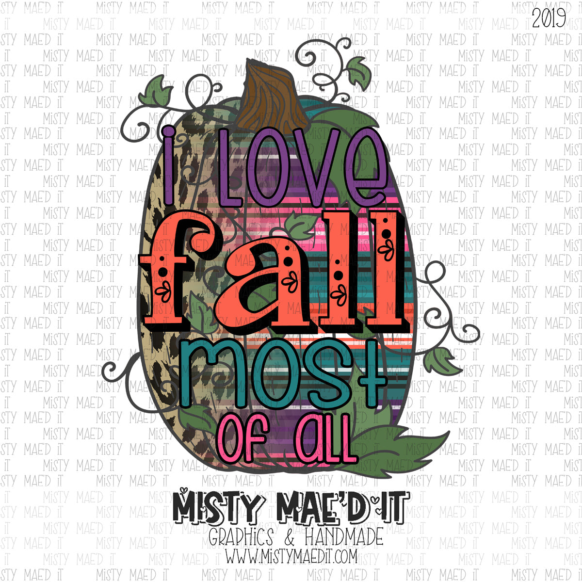 I Love Fall Most Of All