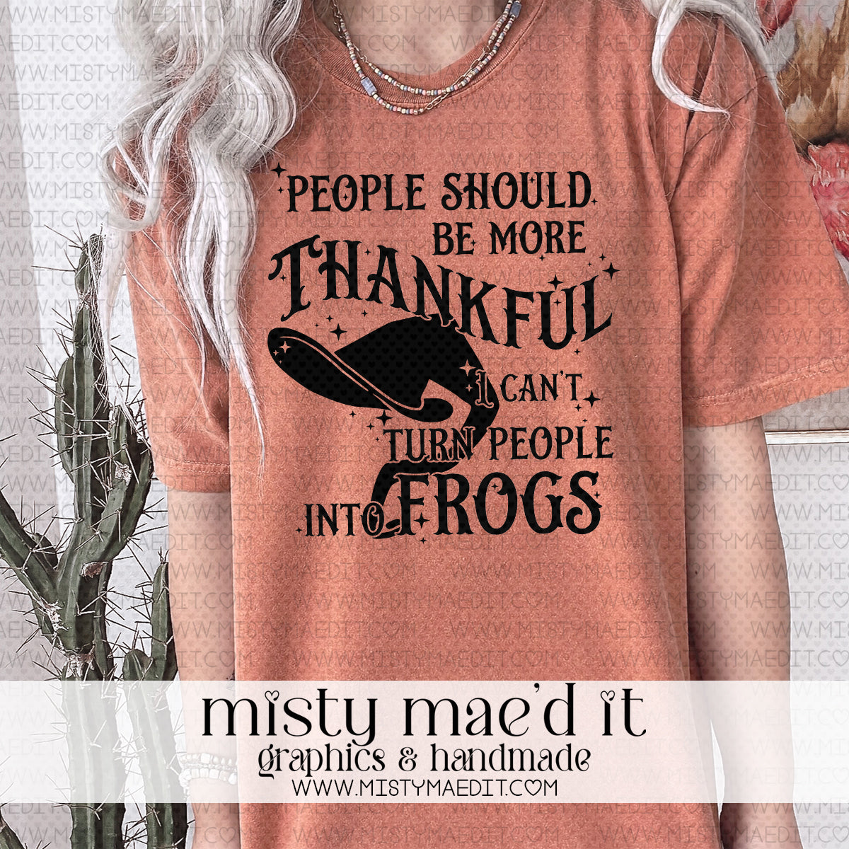 People Should Be More Thankful I Can't Turn People Into Frogs