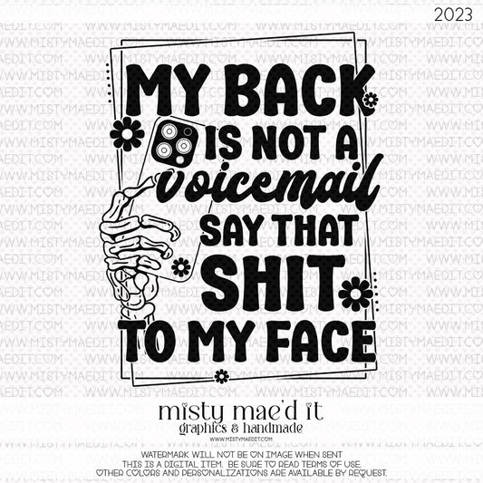 My Back Is Not A Voicemail