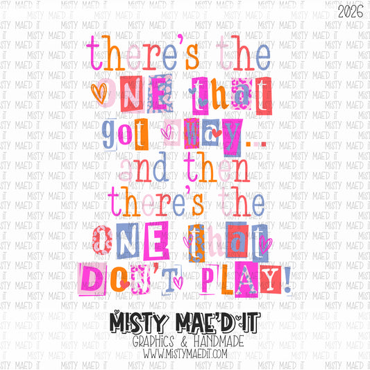 The One That Got Away And The One That Don't Play