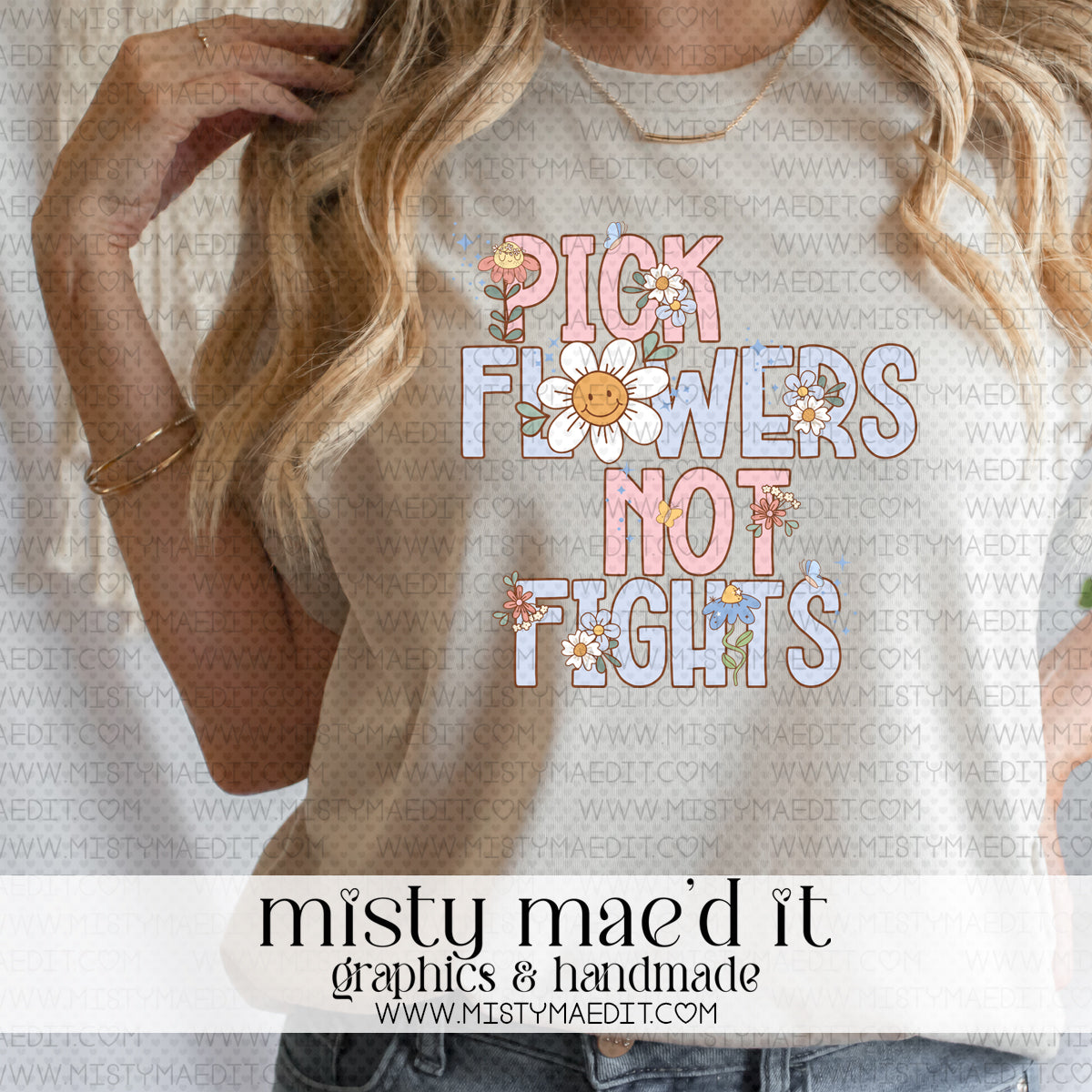 Pick Flowers Not Fights  EXCLUSIVE
