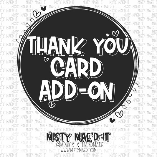 Add-On-Thank You Card
