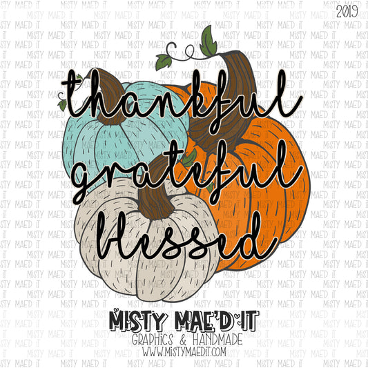 Thankful Grateful And Blessed Pumpkins