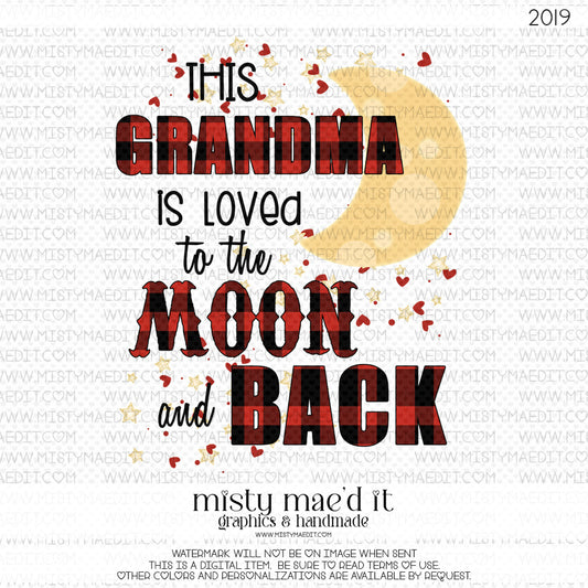 This Grandma Is Loved To The Moon And Back