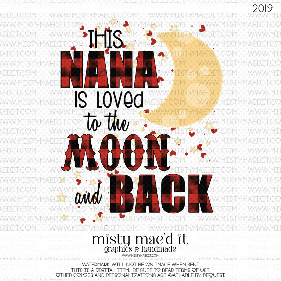 This Nana Is Loved To The Moon And Back