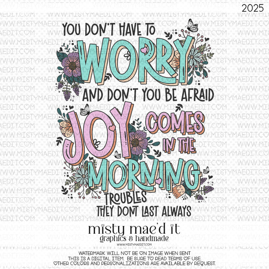 You Don't Have To Worry