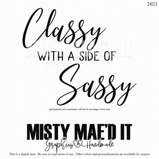 Classy With A Side Of Sassy
