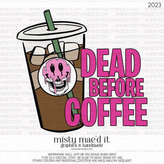 Dead Before Coffee