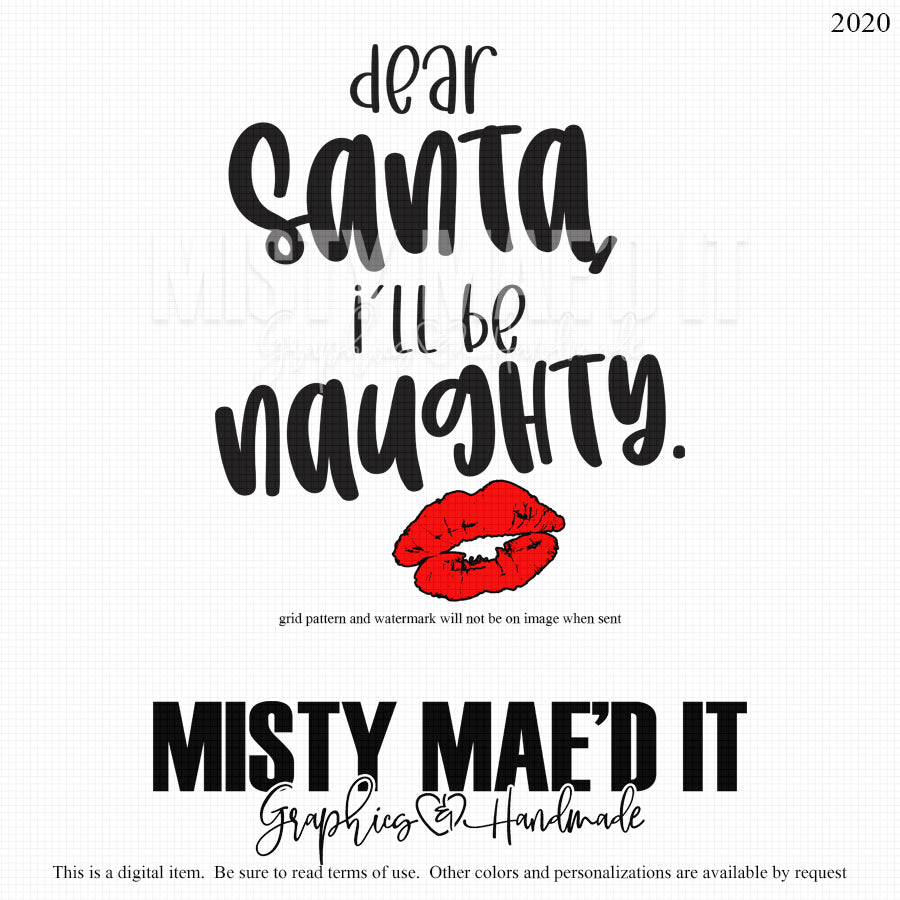 Dear Santa I'll Be Naughty 2