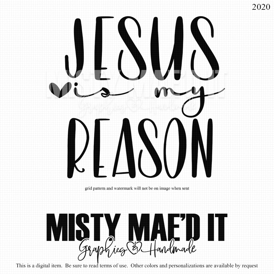 Jesus Is My Reason