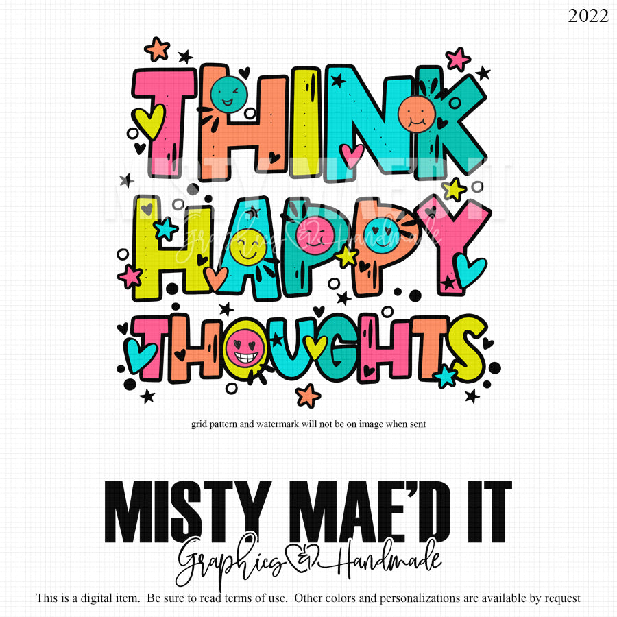 Think Happy Thoughts